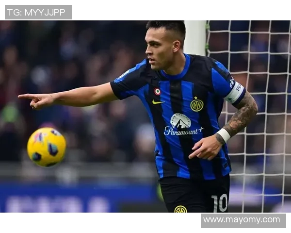 国米队长劳塔罗续约谈判破裂年薪差距达五百万欧元